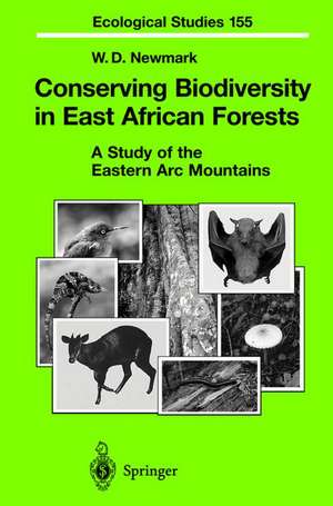 Conserving Biodiversity in East African Forests: A Study of the Eastern Arc Mountains de W.D. Newmark