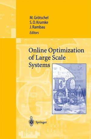 Online Optimization of Large Scale Systems de Martin Grötschel