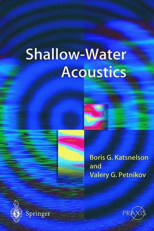 Shallow Water Acoustics de Boris G. Katsnelson