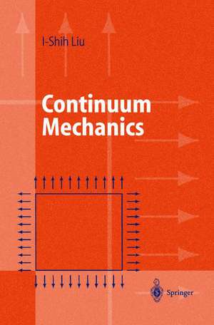 Continuum Mechanics de I-Shih Liu