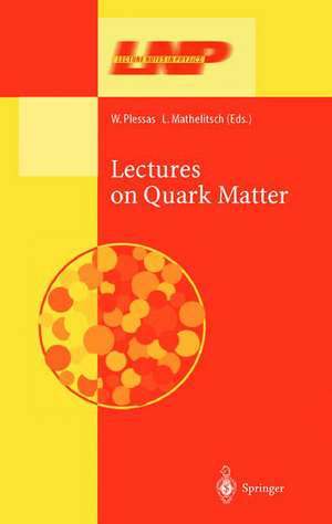 Lectures on Quark Matter de W. Plessas