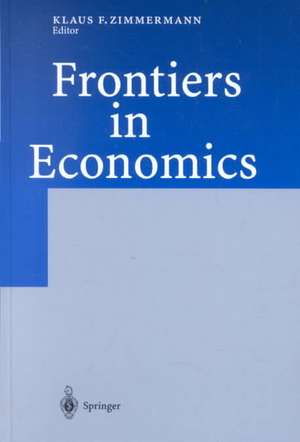 Frontiers in Economics de Klaus F. Zimmermann