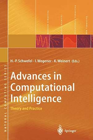 Advances in Computational Intelligence: Theory and Practice de Hans-Paul Schwefel