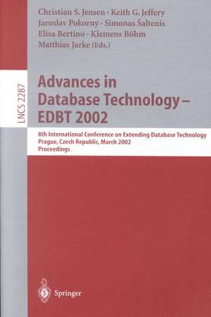 Advances in Database Technology - EDBT 2002: 8th International Conference on Extending Database Technology, Prague, Czech Republic, March 25-27, Proceedings de Christian S. Jensen