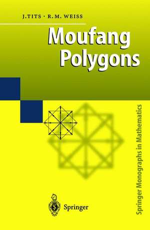 Moufang Polygons de Jacques Tits