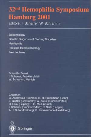 32nd Hemophilia Symposium Hamburg 2001 de Inge Scharrer