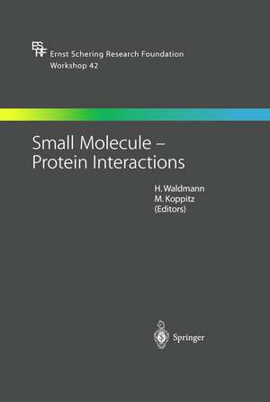 Small Molecule — Protein Interactions de Herbert Waldmann