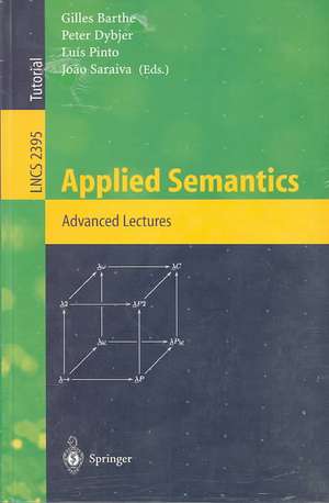 Applied Semantics: International Summer School, APPSEM 2000, Caminha, Portugal, September 9-15, 2000. Advanced Lectures de Gilles Barthe