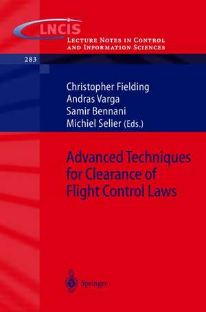 Advanced Techniques for Clearance of Flight Control Laws de Chris Fielding