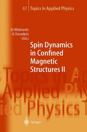 Spin Dynamics in Confined Magnetic Structures II de Burkard Hillebrands