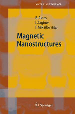 Magnetic Nanostructures de Bekir Aktas