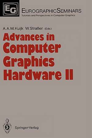 Advances in Computer Graphics Hardware II de Alphonsus A.M. Kuijk