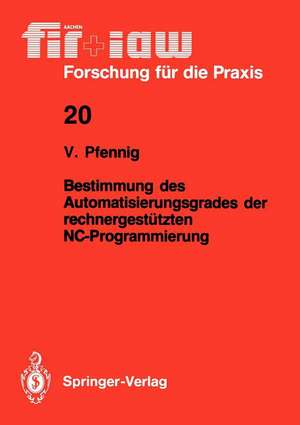 Bestimmung des Automatisierungsgrades der rechnergestützten NC-Programmierung de Volker Pfennig