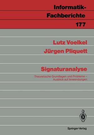 Signaturanalyse: Theoretische Grundlagen und Probleme; Ausblick auf Anwendungen de Lutz Voelkel