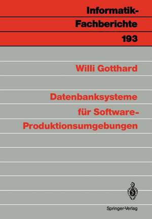 Datenbanksysteme für Software-Produktionsumgebungen de Willi Gotthard