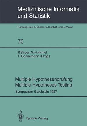 Multiple Hypothesenprüfung / Multiple Hypotheses Testing: Symposium, 6. und 7. November 1987 de P. Bauer