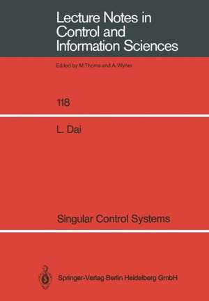 Singular Control Systems de Liyi Dai