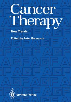 Cancer Therapy: New Trends de Peter Bannasch