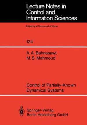 Control of Partially-Known Dynamical Systems de Ahmad A. Bahnasawi