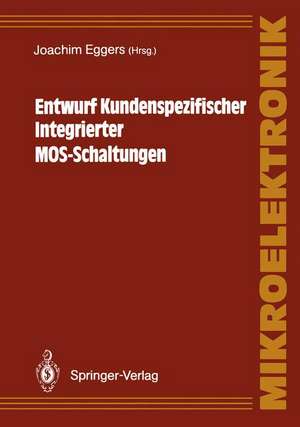 Entwurf Kundenspezifischer Integrierter MOS-Schaltungen de Joachim Eggers