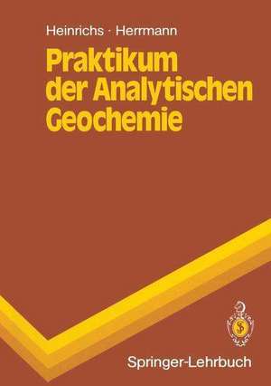 Praktikum der Analytischen Geochemie de Hartmut Heinrichs