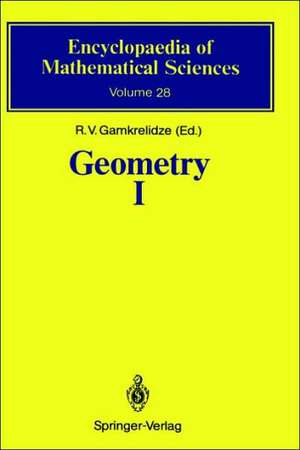 Geometry I: Basic Ideas and Concepts of Differential Geometry de R.V. Gamkrelidze