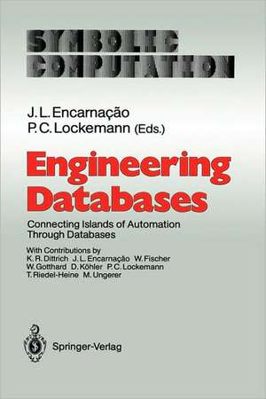 Engineering Databases: Connecting Islands of Automation Through Databases de K.R. Dittrich