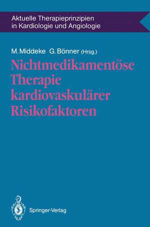 Nichtmedikamentöse Therapie kardiovaskulärer Risikofaktoren de M. Middeke