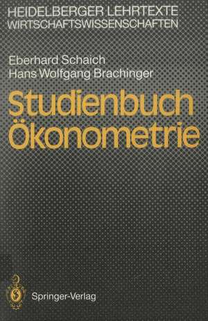 Studienbuch Ökonometrie de Eberhard Schaich