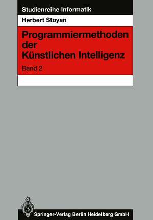 Programmiermethoden der Künstlichen Intelligenz de Herbert Stoyan