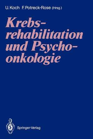 Krebsrehabilitation und Psychoonkologie de Uwe Koch