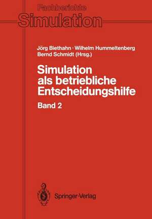 Simulation als betriebliche Entscheidungshilfe: Band 2 de Jörg Biethahn