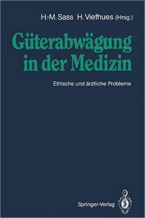 Güterabwägung in der Medizin: Ethische und ärztliche Probleme de F. Böckle