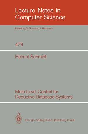 Meta-Level Control for Deductive Database Systems de Helmut Schmidt