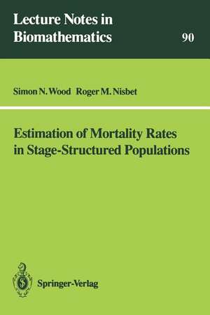 Estimation of Mortality Rates in Stage-Structured Population de Simon N. Wood