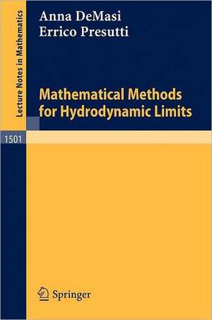 Mathematical Methods for Hydrodynamic Limits de Anna DeMasi