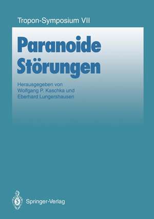 Paranoide Störungen de Wolfgang P. Kaschka