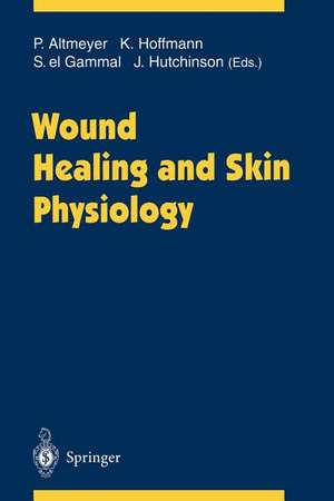 Wound Healing and Skin Physiology de Peter Altmeyer