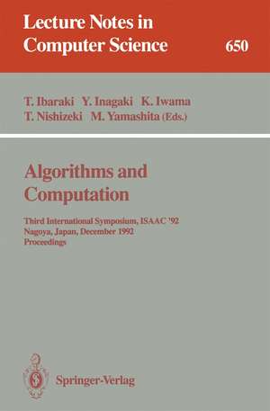 Algorithms and Computation: Third International Symposium, ISAAC '92, Nagoya, Japan, December 16-18, 1992. Proceedings de Toshihide Ibaraki