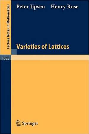 Varieties of Lattices de Peter Jipsen