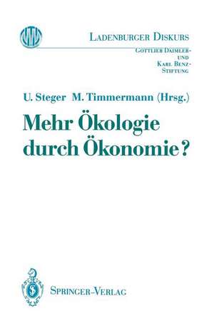 Mehr Ökologie durch Ökonomie? de Ulrich Steger