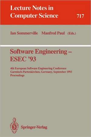 Software Engineering - ESEC '93: 4th European Software Engineering Conference, Garmisch-Partenkirchen, Germany, September 13-17, 1993. Proceedings de Ian Sommerville