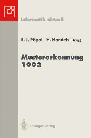 Mustererkennung 1993: Mustererkennung im Dienste der Gesundheit 15. DAGM-Symposium Lübeck, 27.–29. September 1993 de Siegfried J. Pöppl