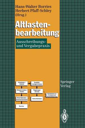 Altlastenbearbeitung: Ausschreibungs- und Vergabepraxis de Hans-Walter Borries