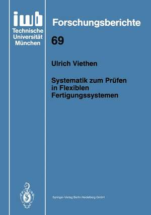 Systematik zum Prüfen in Flexiblen Fertigungssystemen de Ulrich Viethen