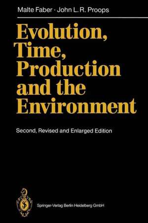 Evolution, Time, Production and the Environment de R. Manstetten