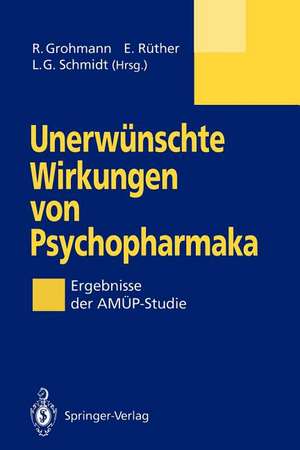 Unerwünschte Wirkungen von Psychopharmaka: Ergebnisse der AMÜP-Studie de Renate Grohmann