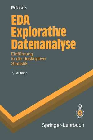 EDA Explorative Datenanalyse: Einführung in die deskriptive Statistik de Wolfgang Polasek