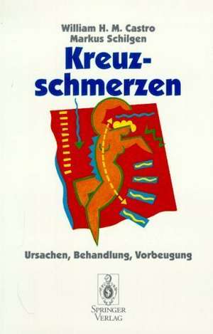 Kreuzschmerzen: Ursachen, Behandlung, Vorbeugung de H. Berwald