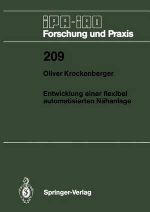 Entwicklung einer flexibel automatisierten Nähanlage de Oliver Krockenberger